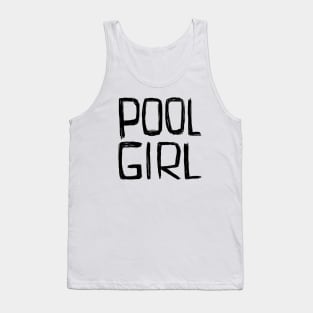 Poogirl, Pool Girl Tank Top